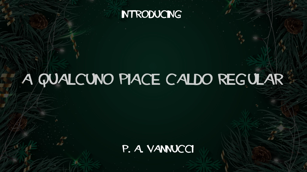 A Qualcuno Piace Caldo Regular Font Sample Images  1