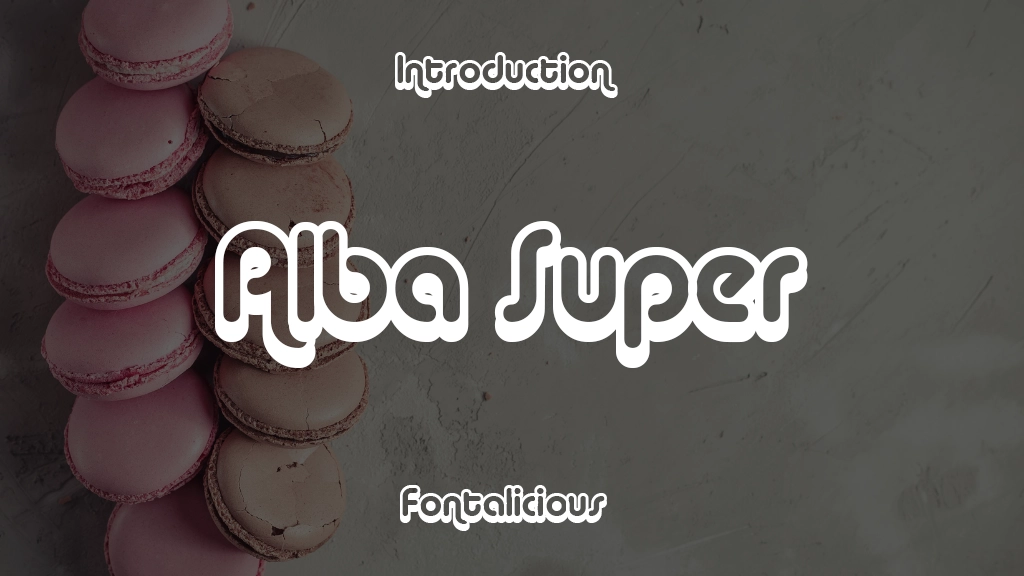 Alba Super Font Sample Image 1