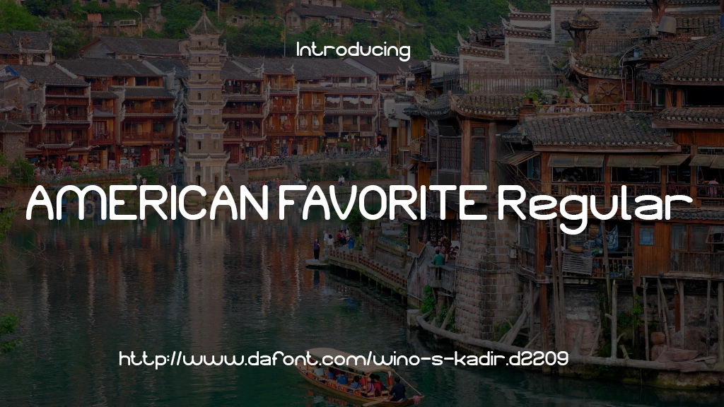 AMERICAN FAVORITE Regular Font Sample Image 1