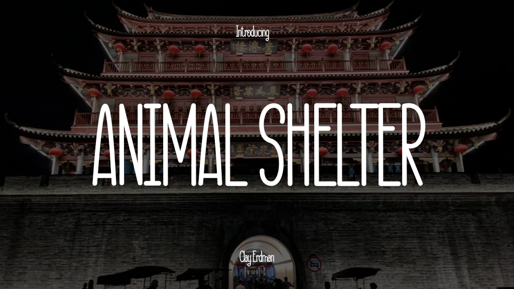 ANIMAL SHELTER Font Sample Image 1