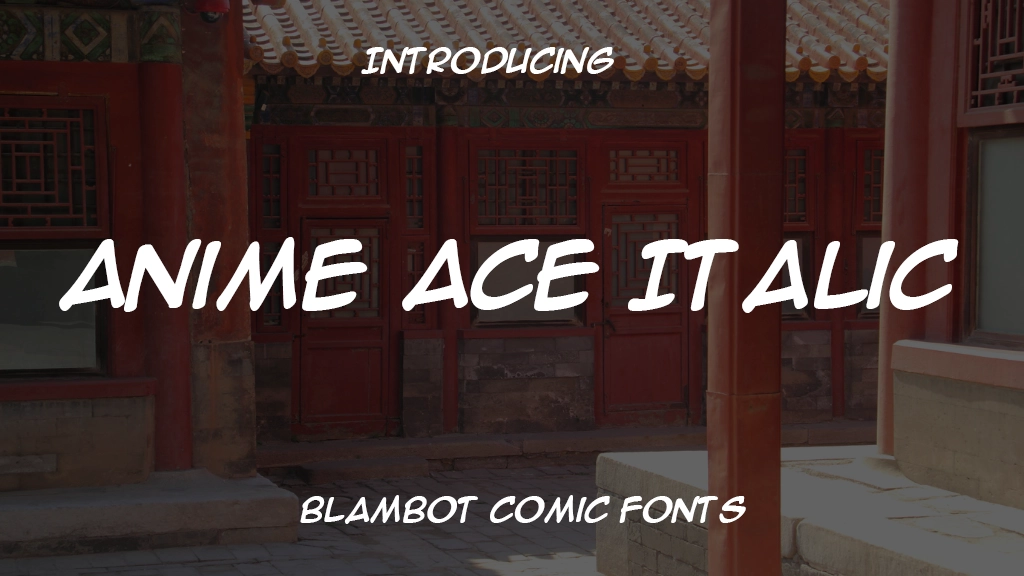 Anime Ace Italic Font Sample Image 1