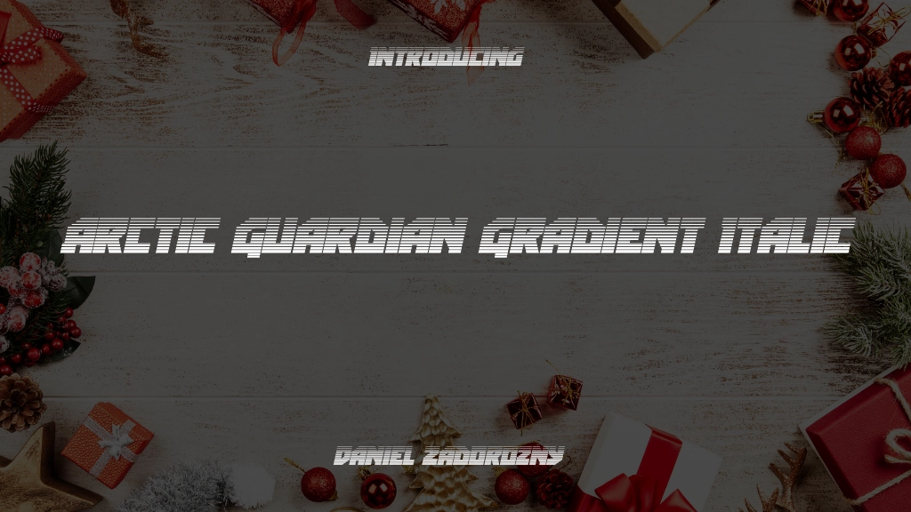 Arctic Guardian Gradient Italic Italic Font Sample Image 1