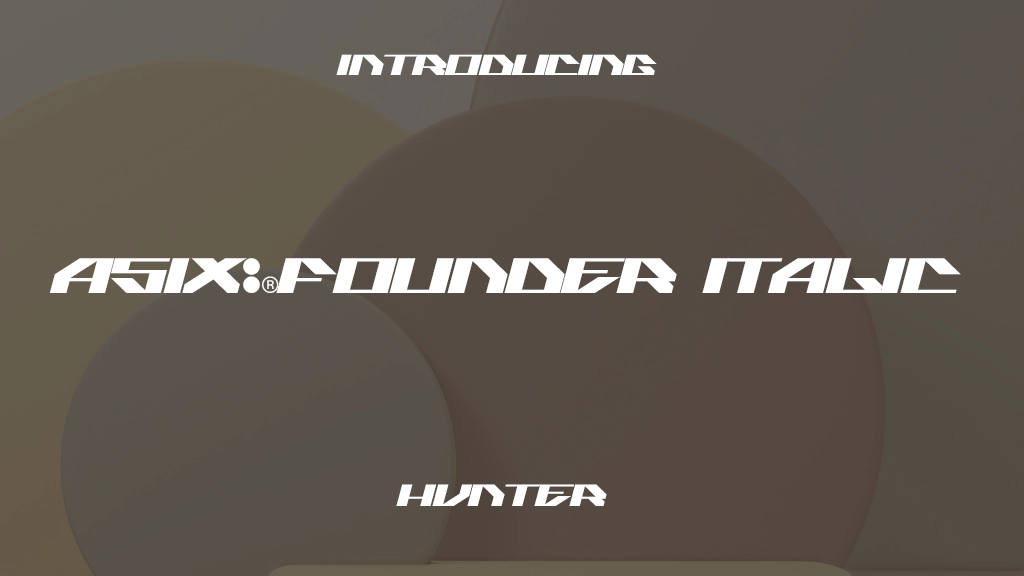 ASIX-FOUNDER Italic Font Sample Image 1