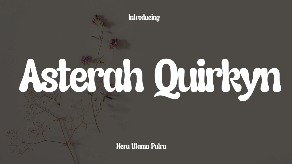 Asterah Quirkyn Regular Font Sample Image 1