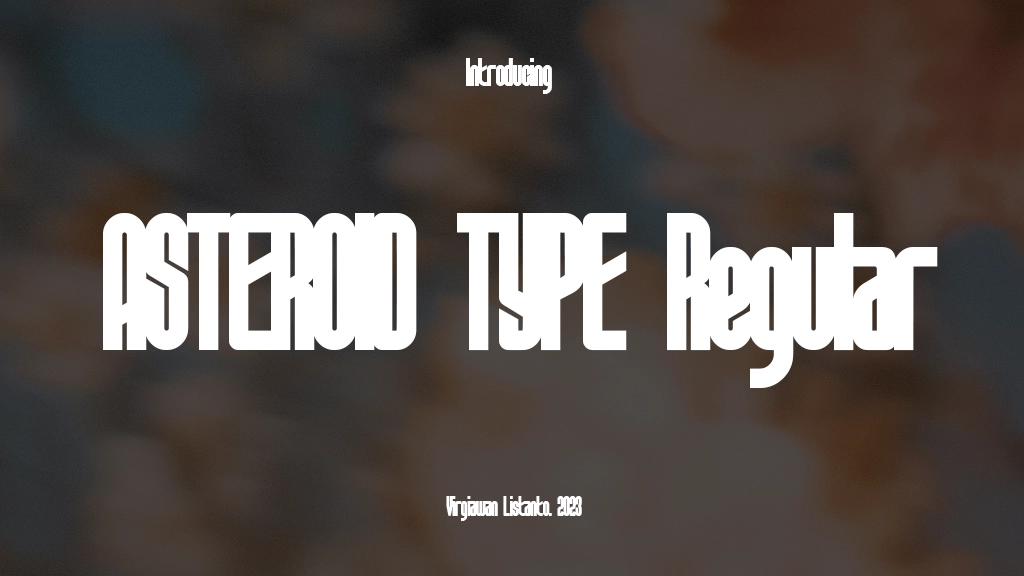 ASTEROID TYPE Regular Font Sample Image 1