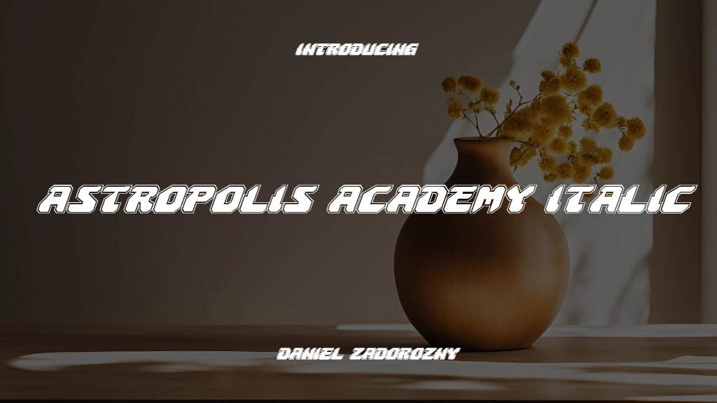 Astropolis Academy Italic Font Sample Image 1