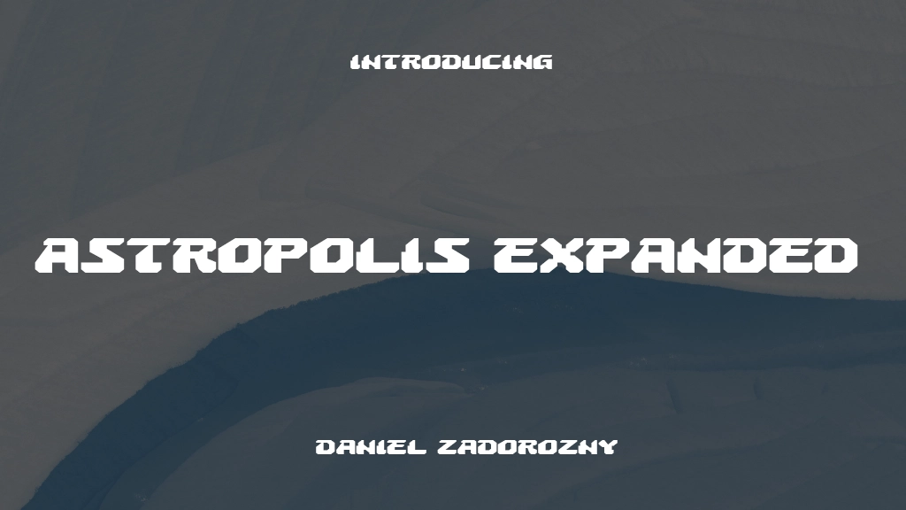 Astropolis Expanded Font Sample Image 1