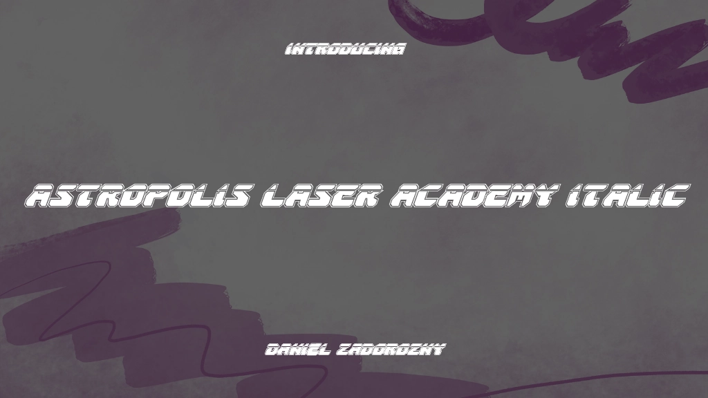 Astropolis Laser Academy Italic Font Sample Image 1