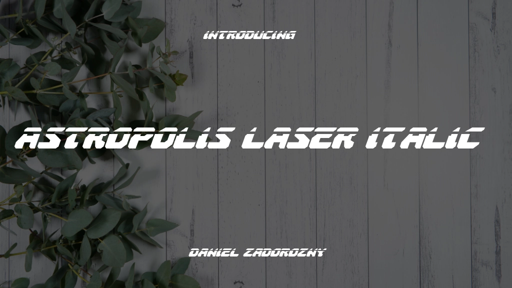 Astropolis Laser Italic Font Sample Image 1