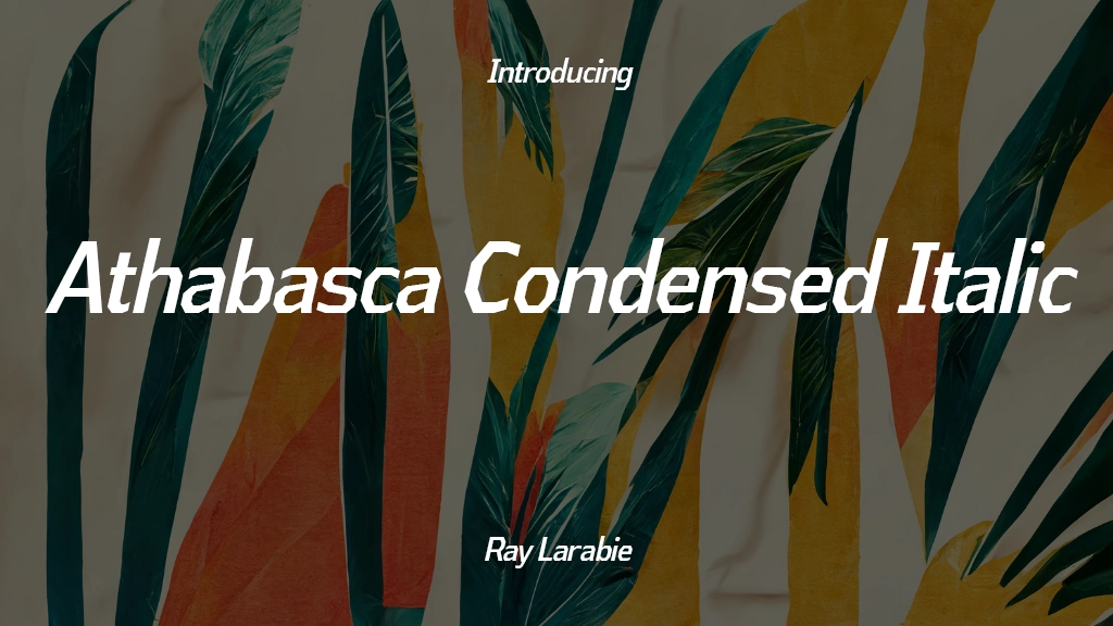 Athabasca Condensed Italic Font Sample Image 1