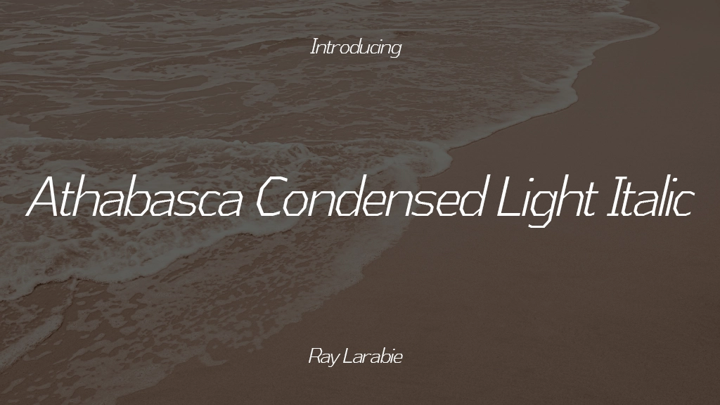 Athabasca Condensed Light Italic Font Sample Image 1