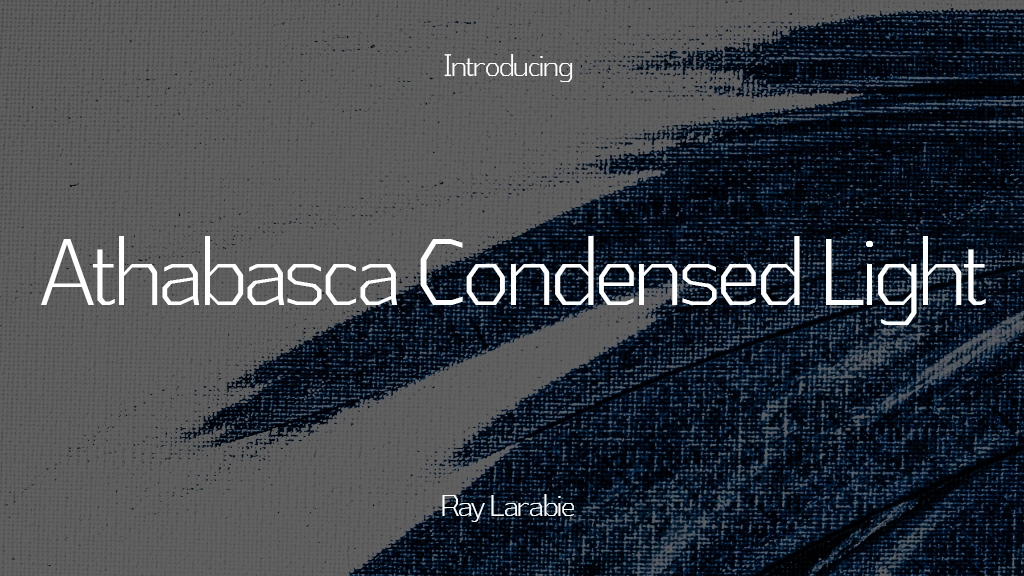 Athabasca Condensed Light Font Sample Image 1