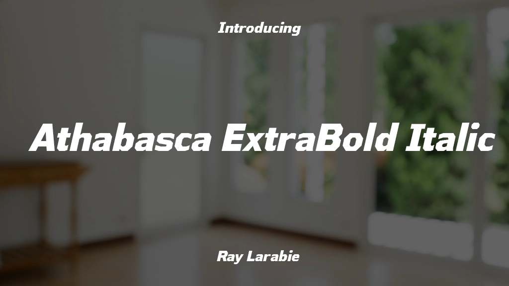 Athabasca ExtraBold Italic Font Sample Image 1