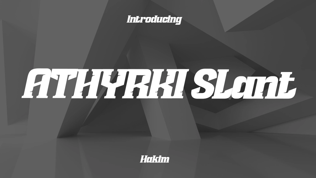 ATHYRKI Slant Font Sample Image 1