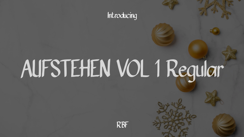 AUFSTEHEN VOL 1 Regular Font Sample Images  1