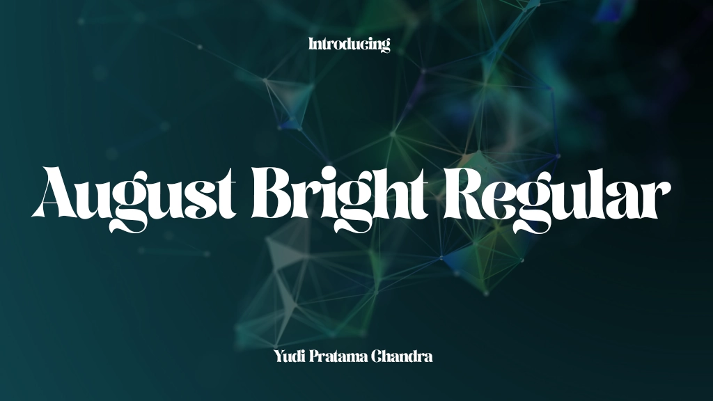 August Bright Regular Font Sample Image 1