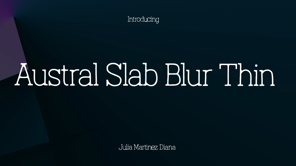 Austral Slab Blur Thin Beispielbilder für Schriftarten  1