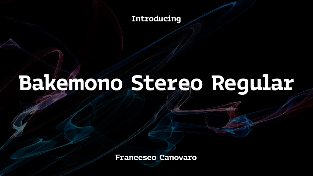 Bakemono Stereo Trial Regular Font Sample Image 1