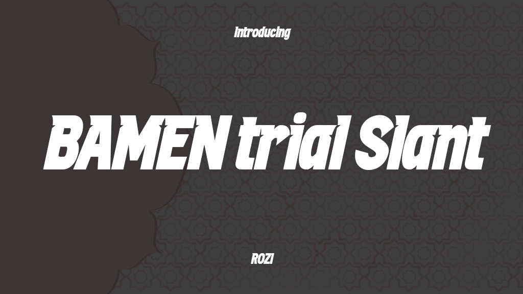 BAMEN trial Slant Font Sample Image 1