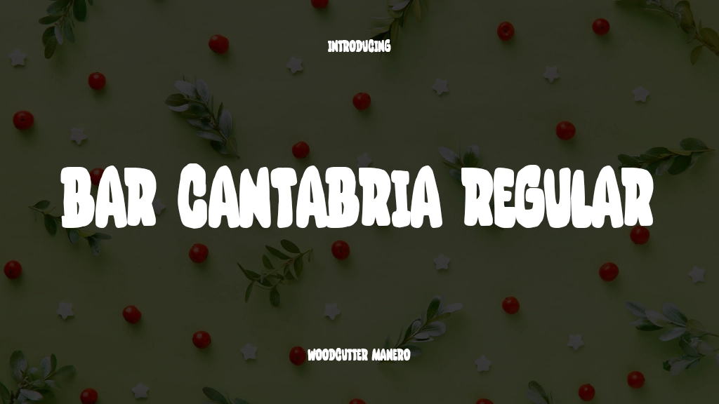 Bar Cantabria Regular Font Sample Image 1