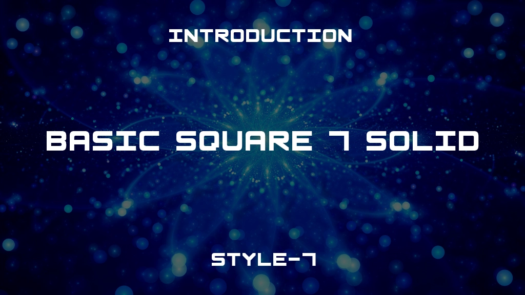 Basic Square 7 Solid Font Sample Image 1