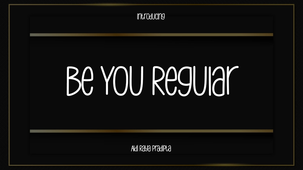 Be You Regular Font Sample Image 1