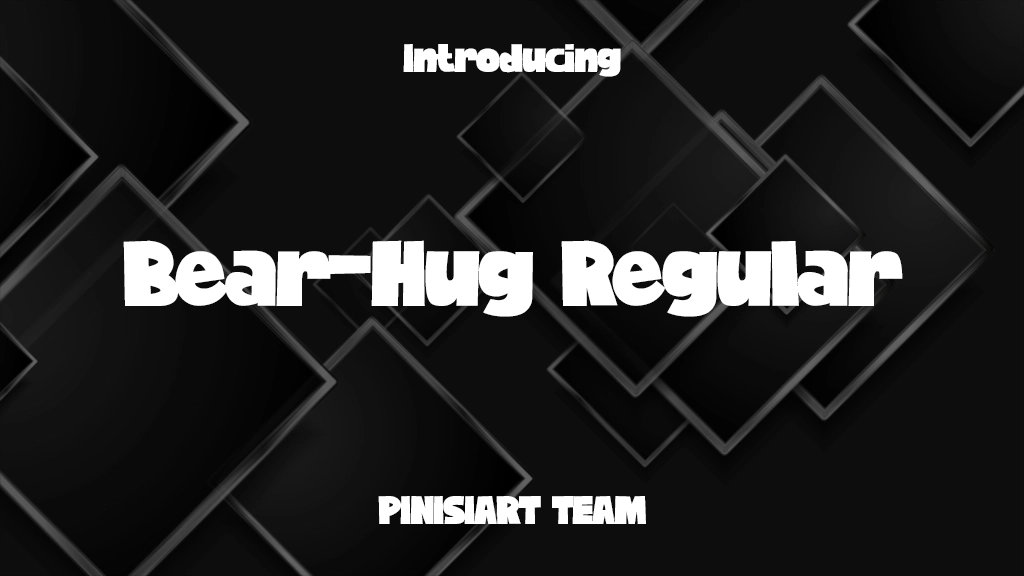 Bear-Hug Regular Font Sample Image 1