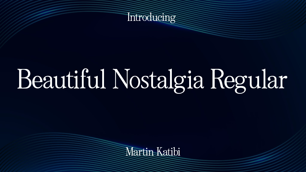 Beautiful Nostalgia Regular Font Sample Image 1