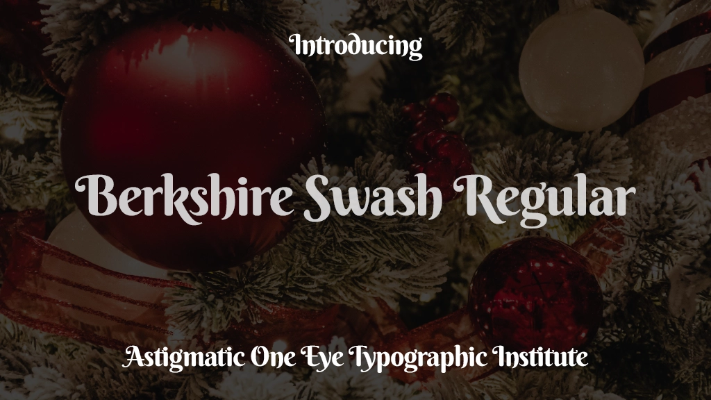 Berkshire Swash Regular Font Sample Images  1