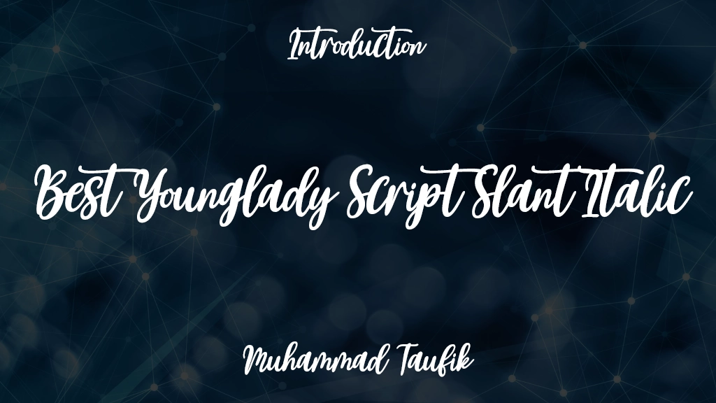 Best Younglady Script Slant Italic Font Sample Image 1