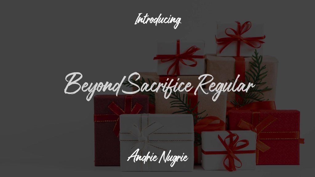 Beyond Sacrifice Regular Font Sample Images  1