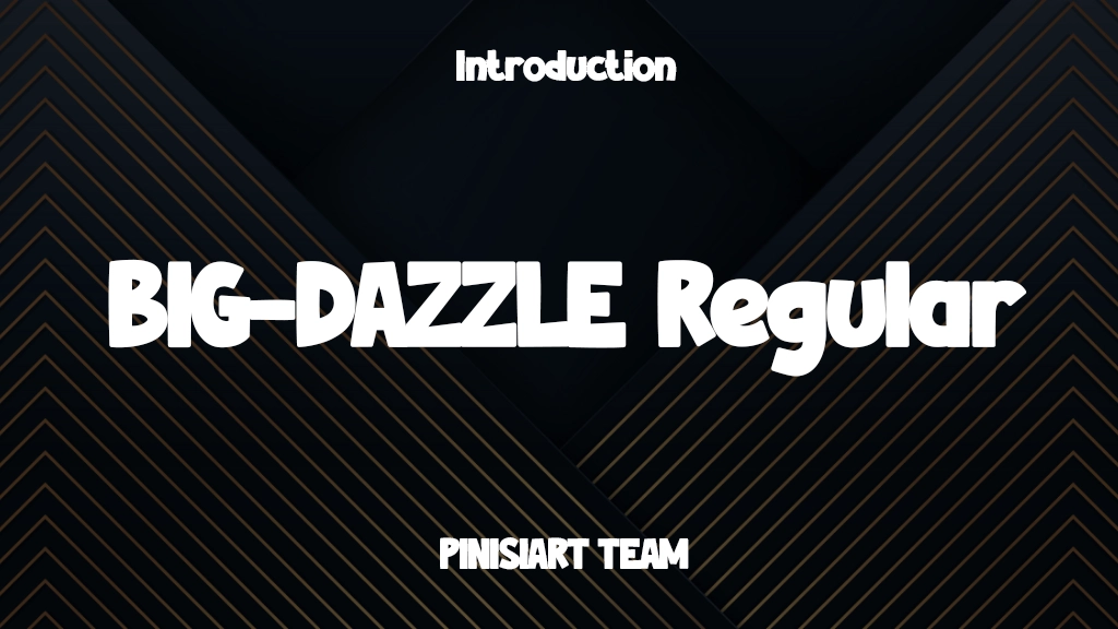 BIG-DAZZLE Regular Font Sample Image 1