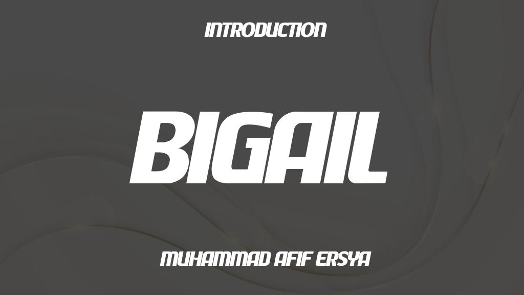 Bigail Personal Used Font Sample Image 1