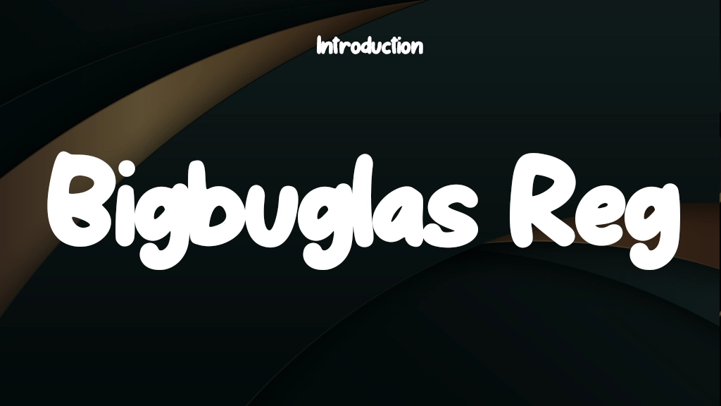 Bigbuglas Reg Font Sample Image 1