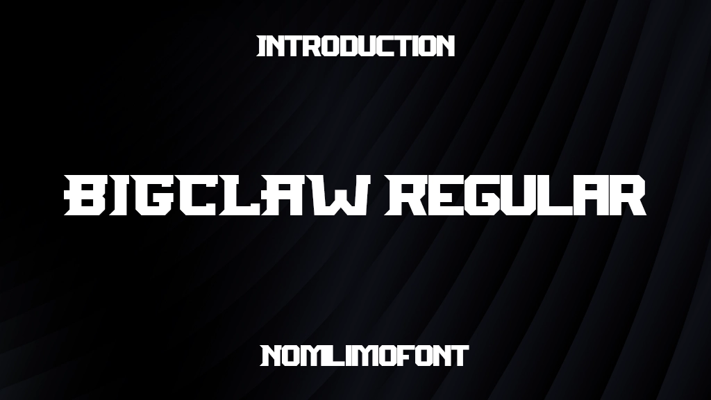 BIGCLAW Regular Font Sample Image 1