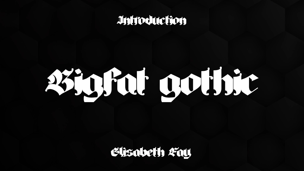 Bigfat gothic Font Sample Image 1