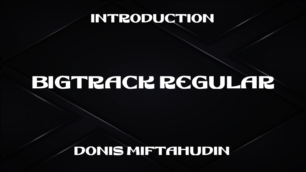 Bigtrack Personal Use Regular Font Sample Image 1