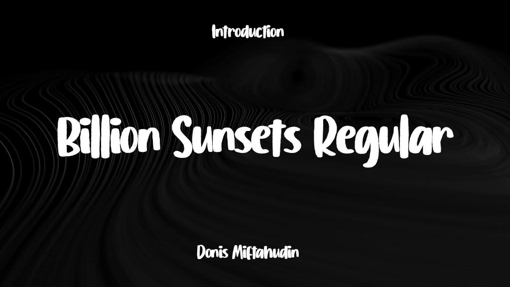 Billion Sunsets Regular Font Sample Image 1