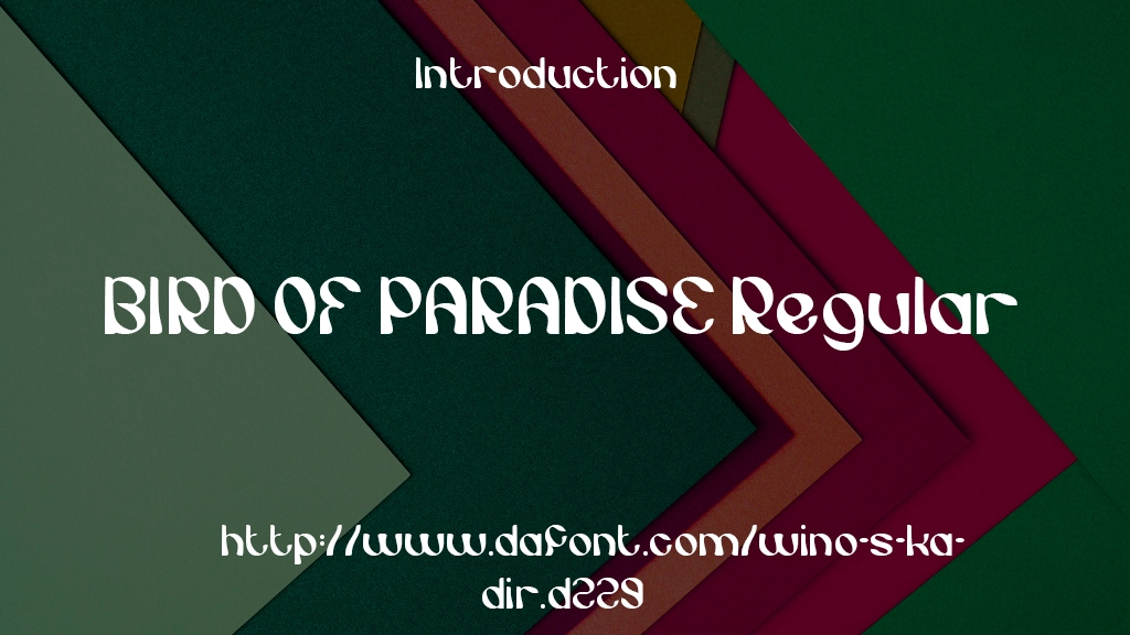 BIRD OF PARADISE Regular Font Sample Image 1