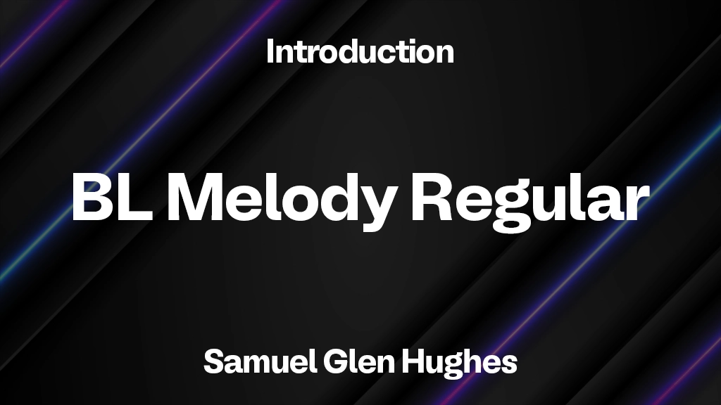 BL Melody Regular Font Sample Image 1