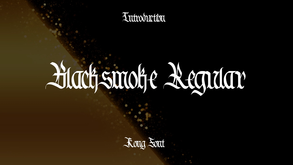 Blacksmoke Regular Font Sample Image 1