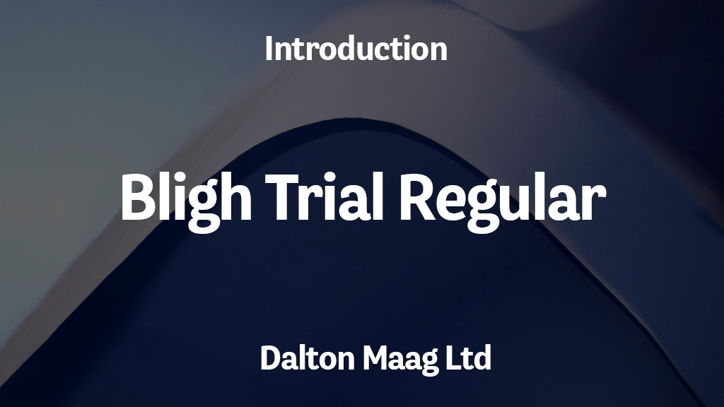 Bligh Trial Regular Font Sample Image 1