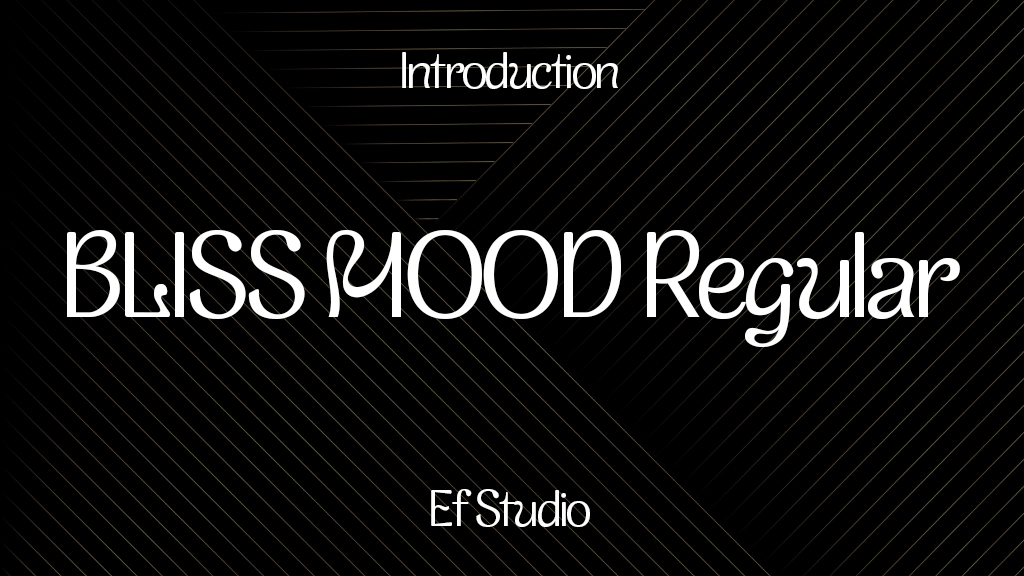 BLISS MOOD Regular Font Sample Image 1