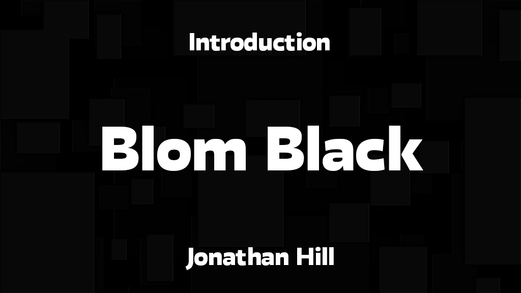 Blom Black Font Sample Image 1