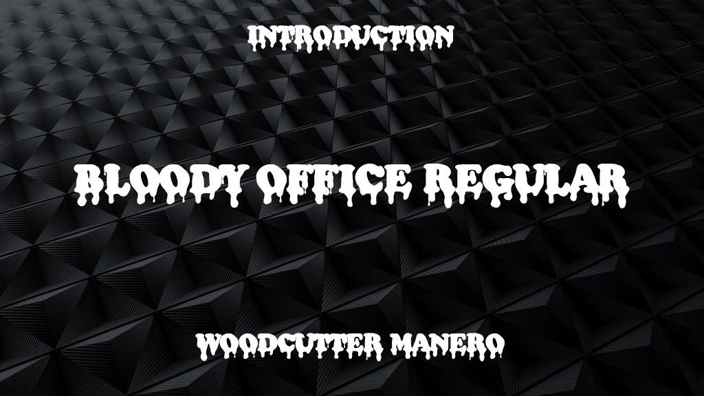 Bloody Office Regular Font Sample Image 1