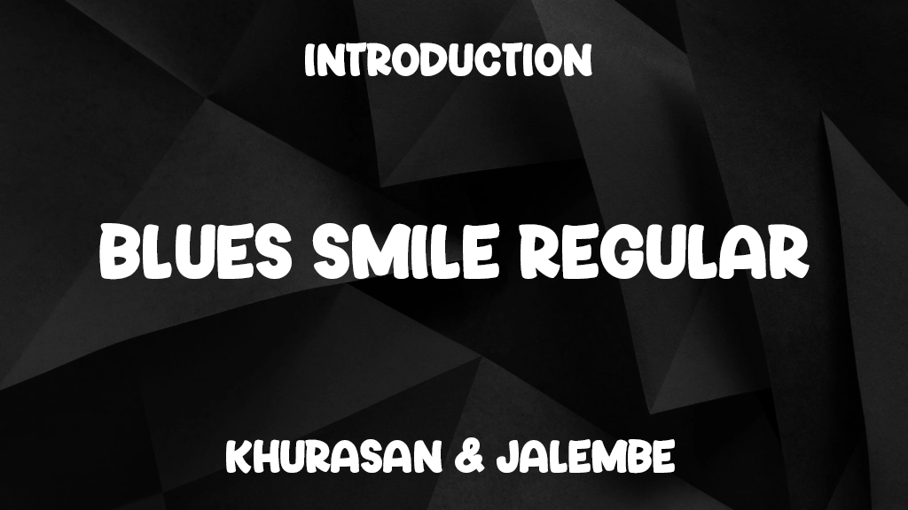 Blues Smile Regular Font Sample Image 1