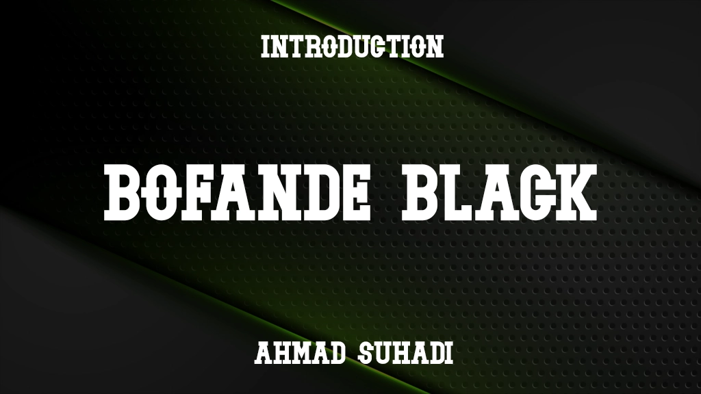 Bofande Black Black Font Sample Image 1