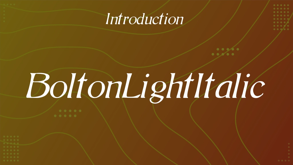 BoltonLightItalic Font Sample Image 1