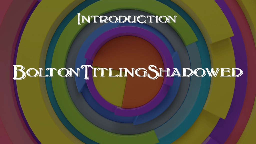 BoltonTitlingShadowed Font Sample Image 1