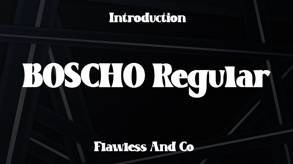 BOSCHO Regular Font Sample Image 1